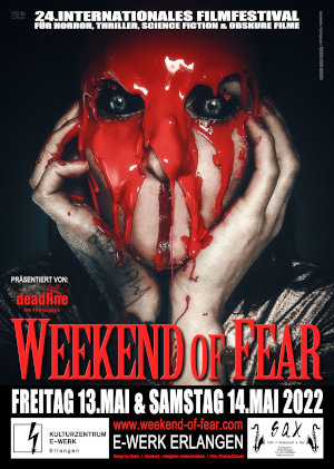 [Festival] Weekend of Fear // 13.+14.5.22