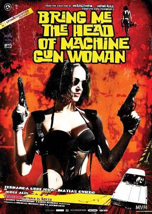 bring-me-the-head-of-the-machine-gun-woman