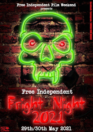 [Festival] Free Independent Fright Night 2021 // 29. und 30.05.